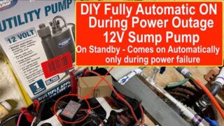 DIY Fully Automatic ON 12V Sump Pump during Power Outage – Make your own automatic on sump pump 12v