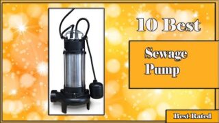 ✅ 10 Best Sewage Pump of 2023 (Reviews and Buying guide)