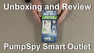 PumpSpy Sump Pump Smart Outlet Unboxing and Review