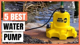 Top 5 Best Submersible Water Pump in 2022 – Reviews with Buying Guides
